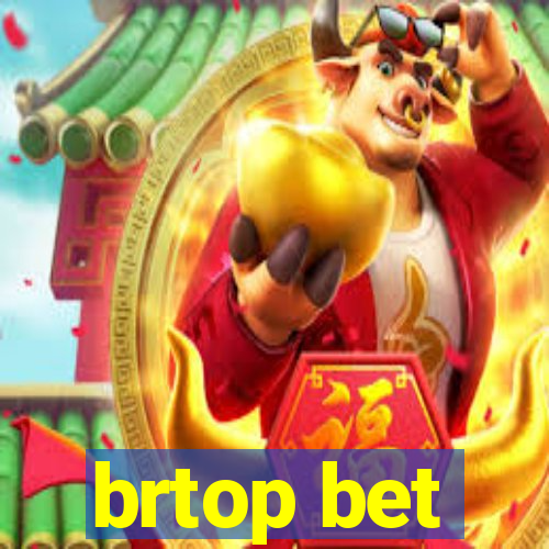 brtop bet